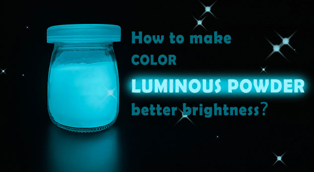  Làm thế nào Để làm cho bột sáng màu tốt hơn Độ sáng? 